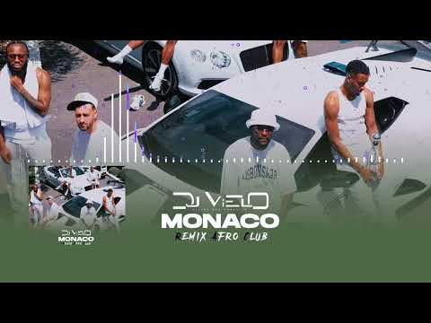Dj Vielo X Monaco - Guy2bezbar Remix Afro Club