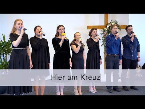 Hier am Kreuz (Welch ein Ort) - Lied Gesangsgruppe | FECG Mettenheim