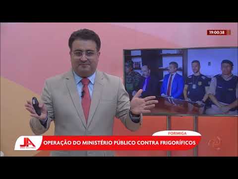 Formiga: Operação do Ministério Público contra frigoríficos