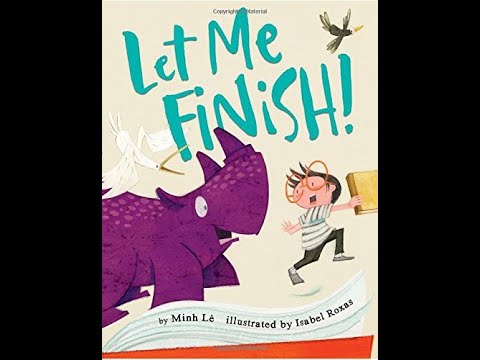 Let Me Finish by Minh Le