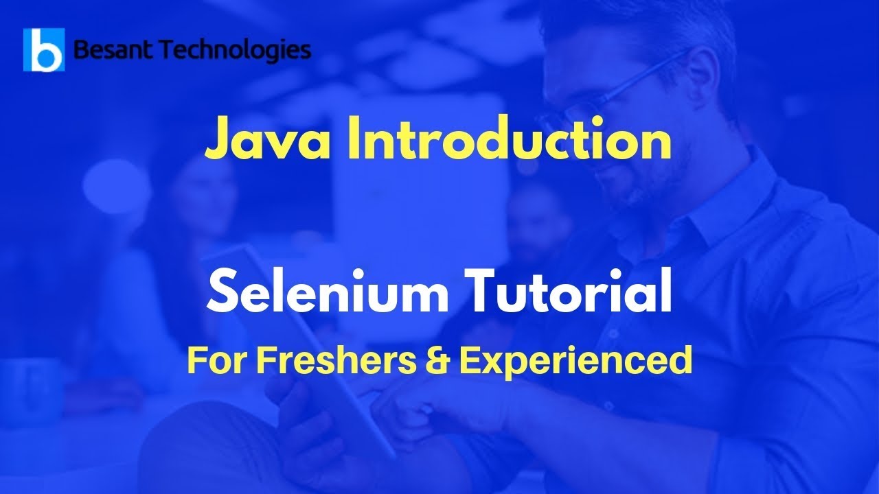 Java Introduction  | Selenium Tutorial For Beginners
