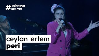 Ceylan Ertem - Peri (Canlı) #SahneyeSesVer