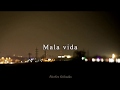 Mano Negra - Mala Vida (Letra)