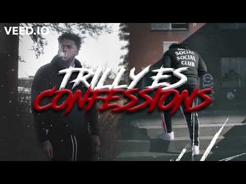 Trilly Es - Confessions Remix