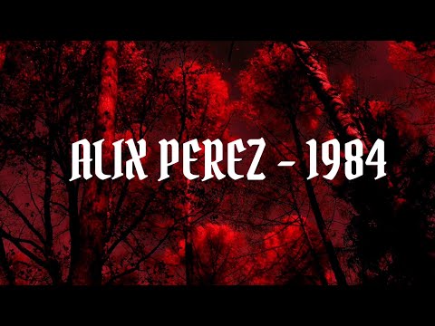 ALIX PEREZ - 1984 ( VIDEOJUNKIE5623 MUSIC VIDEO)