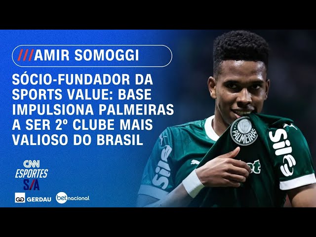 Base impulsiona Palmeiras a ser 2º clube mais valioso do Brasil, avalia Amir Somoggi | ESPORTES S/A