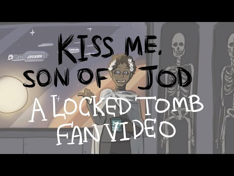 Kiss Me, Son of Jod - A Locked Tomb animatic/AMV