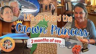 Life Onboard the Crown Princess | 2 Months of Cruise Ship Fun & Activities