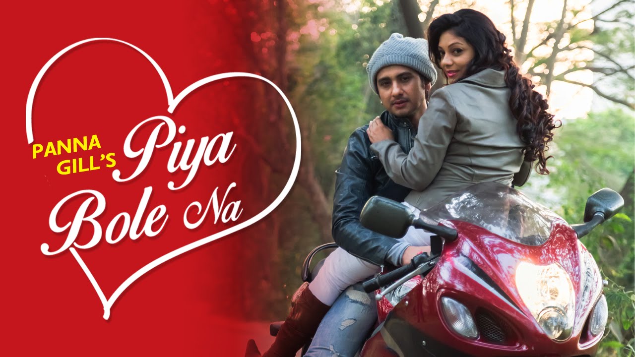 Piya Bole Na (Title) Lyrics  | Piya Bole Na | Panna Gill | Panna Gill | Natz