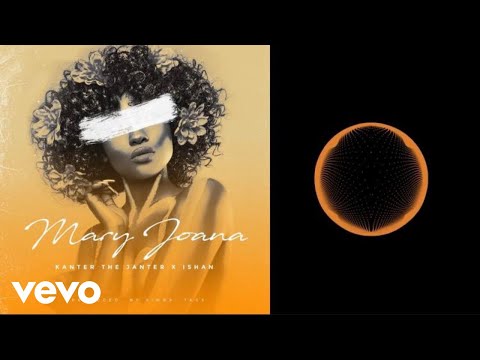Kanter - Mary Joana (Official Audio) ft. Ishan