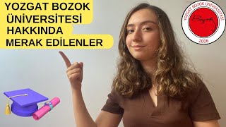 YOZGAT BOZOK ÜNİVERSİTESİ HAKKINDA MERAK EDİLENLER🤔 EĞİTİMİ NASIL /TER