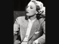 Marlene Dietrich - Love Me