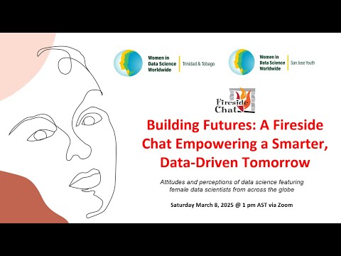 WiDS TT Fireside Chat 2025: Building Futures and Empowering a Smarter, Data-Driven Tomorrow