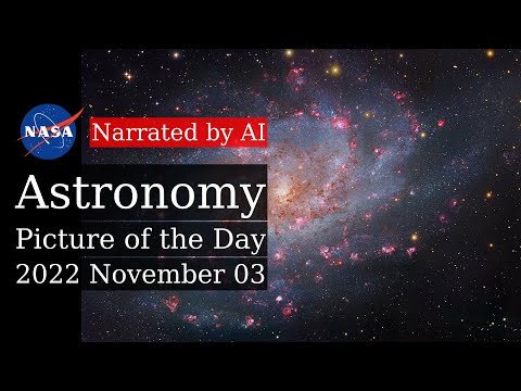 APOD: 2022-11-03 - M33: The Triangulum Galaxy (Narrated by Joanna)