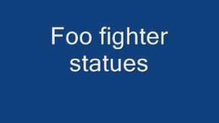 Foo Fighters Statues