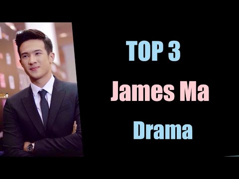 TOP 3 James Ma Drama list 2023 || James Ma Thai drama