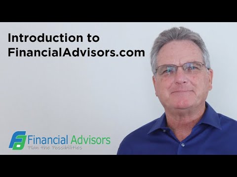 Welcome to FinancialAdvisors.com! What is FinancialAdvisors.com? Find a Qualified Advisor Now!