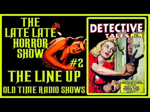 THE LINE UP POLICE FILES OLD TIME RADIO SHOWS #2