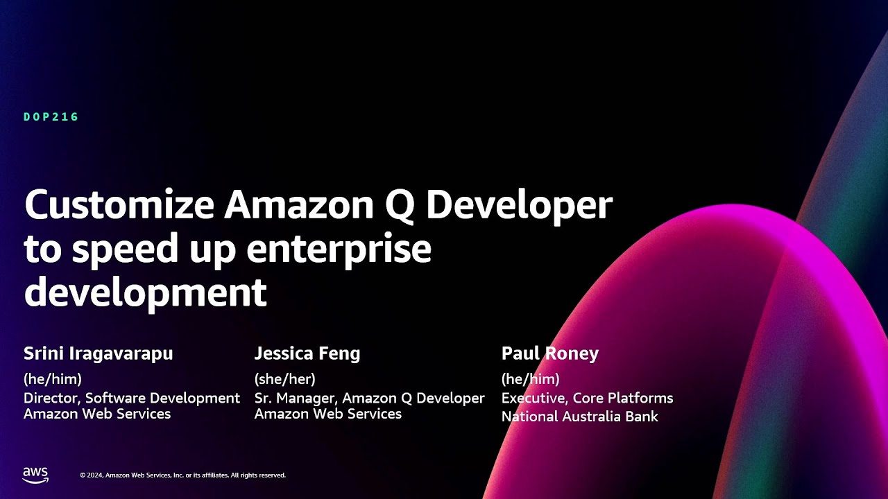 AWS re:Invent 2024 - Customize Amazon Q Developer to speed up enterprise development (DOP216)