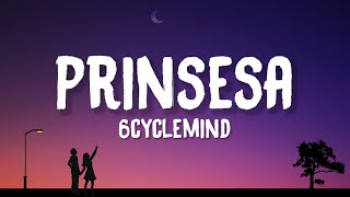 6Cyclemind - Prinsesa (Lyrics)