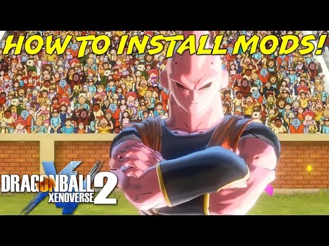 HOW TO INSTALL DBX2 MODS? HELP :: BALL XENOVERSE 2 Discusiones generales