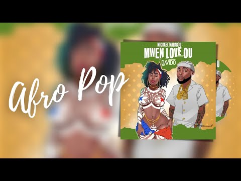 Mickael Marabou – Mwen Love Ou ft Davido