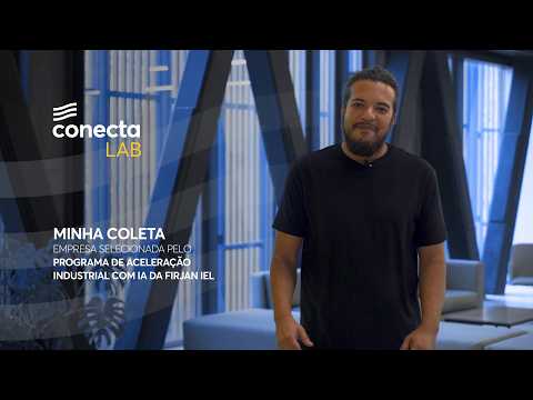 Clique para assistir Conecta Lab: conheça a Minha Coleta | Firjan IEL