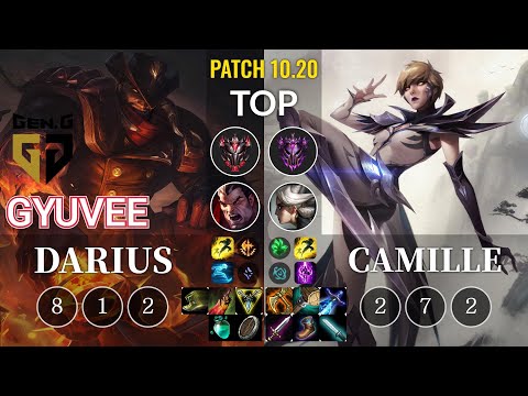 GEN gyuvee Darius vs Camille Top - KR Patch 10.20