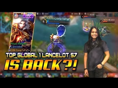 TOP GLOBAL 1 LANCELOT IS BACK - come to papa