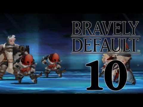 Let's Play Bravely Default - Part 10 - vs. Heinkel