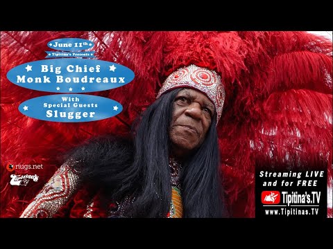 Big Chief Monk Boudreaux LIVE at Tipitina's