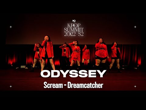 6. ODYSSEY | Scream - Dreamcatcher | Kpop Summit 2022 S2 Night Show