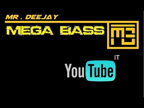 Mr. Dj Mega Bass pres. - LIVE SHOW - DjSet  Live 2018 Made in Italy  - 22 Dec 2018 -