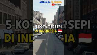 Download lagu 5 QUIETEST CITIES IN INDONESIA #shorts #youtubeshorts #indonesia #viral #city #alone #city mp3