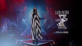 Laura Pausini 30 World Tour - Strani Amori
