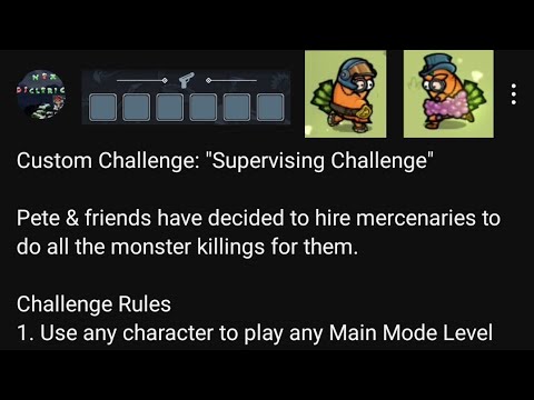 Pickle Pete: "SUPERVISING CHALLENGE" (Custom Challenge)