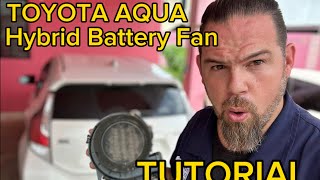 How to clean the hybrid battery fan in Toyota Aqua or Prius C