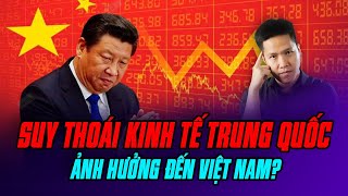 Suy thoái kinh tế Trung Quốc: Mối lo cận kề của Việt Nam | Góc nhìn Chuyên gia Pinetree
