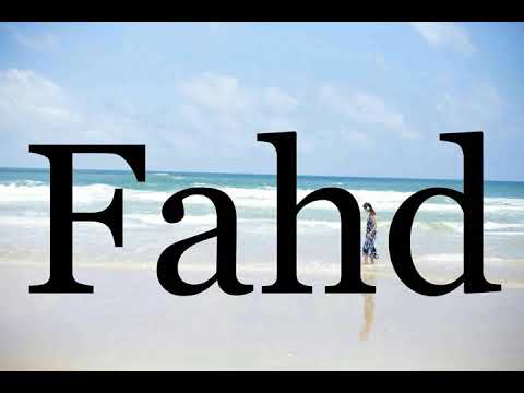 How To Pronounce Fahd🌈🌈🌈🌈🌈🌈Pronunciation Of Fahd