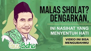 Download lagu Jangan Malas Sholat, Ini Penjelasan yang Menyentuh Hati | Ngaji Gus Baha Terbaru #gusbaha mp3