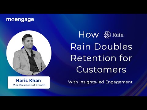 How Rain Doubles Retention for Customers With Insights-led Engagement