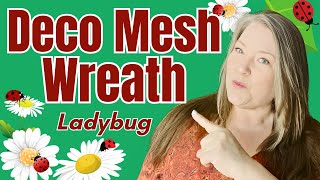 How To Make A Deco Mesh Wreath ~ Stunning Deco Mesh Ladybug Wreath Tutorial ~ Summer Wreath DIY