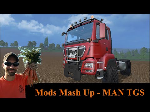Farming Simulator 2015 Mods Mash Up - MAN TGS 18.480