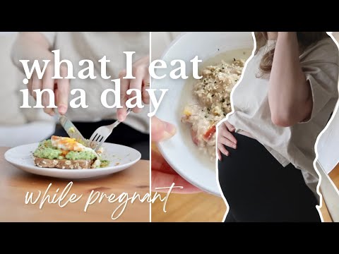 WHAT I EAT IN A DAY While Pregnant | Second Trimester