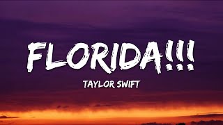 Taylor Swift – Florida!!! (Lyrics)