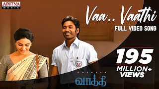 Vaa Vaathi Full Video Song  Vaathi Movie  Dhanush 