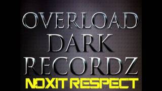 Download lagu Noxit - Respect - Original Mix - Out Now On Overload Dark mp3 Download lagu Noxit - Respect - Original Mix - Out Now On Overload Dark mp3