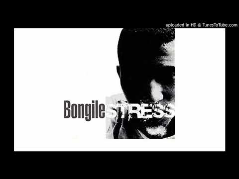 Bongile - Stress
