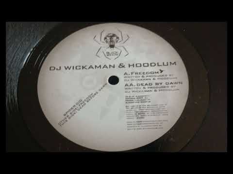 Wickaman & Hoodlum - Dead By Dawn