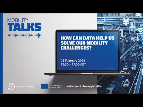 Mobility Talks 23: How can data help us solve our mobility challenges?